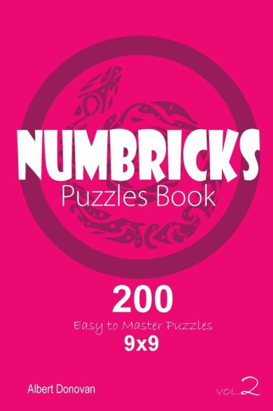 Numbricks - 200 Easy To Master Puzzles 9X9 - 9781982071226