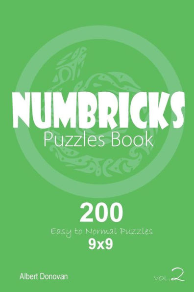 Numbricks - 200 Easy To Normal Puzzles 9X9 - 9781982071820