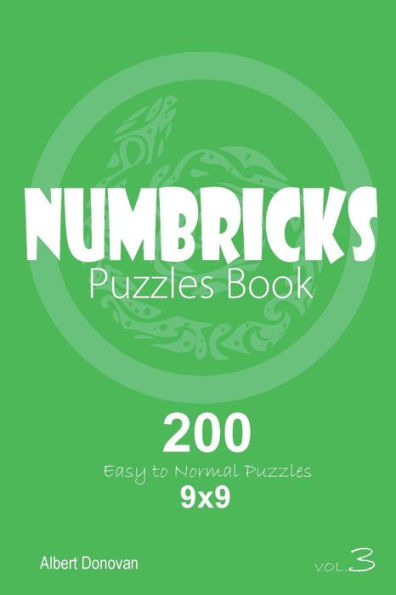 Numbricks - 200 Easy To Normal Puzzles 9X9 - 9781982071844