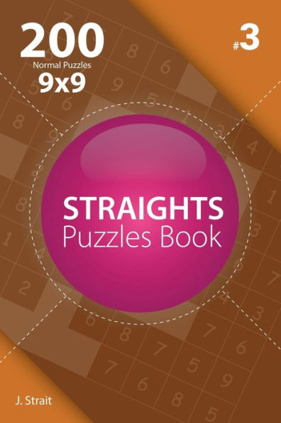 Straights - 200 Normal Puzzles 9X9 - 9781982073060