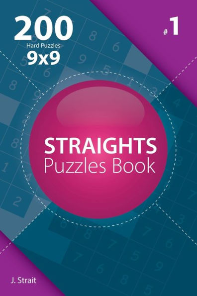 Straights - 200 Hard Puzzles 9X9 - 9781982073794