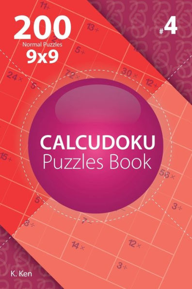 Calcudoku - 200 Rompecabezas Normales 9x9 (Volumen 4)