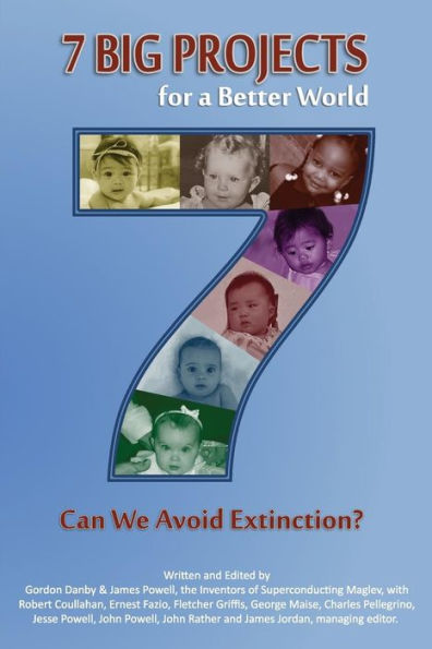 7 Big Projects for a Better World: Can We Avoid Extinction?