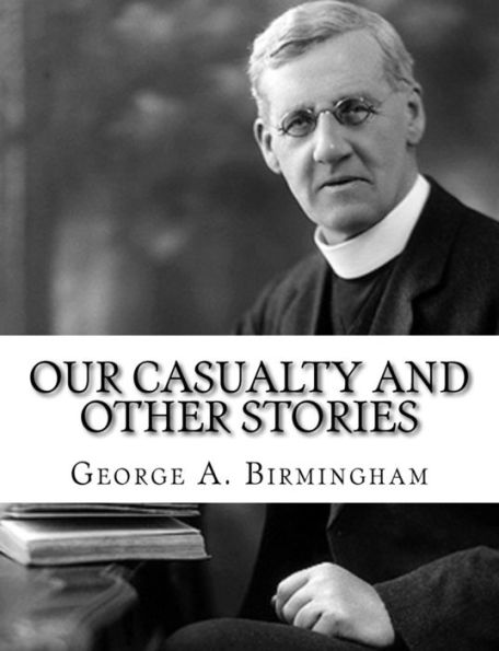 Our Casualty And Other Stories - 9781982087470