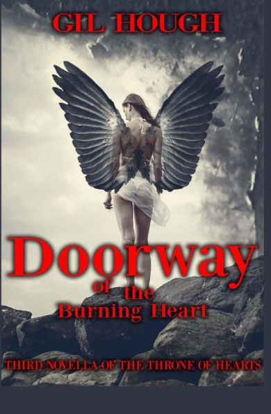Doorway of the Burning Heart: The third novella of The Throne of Hearts