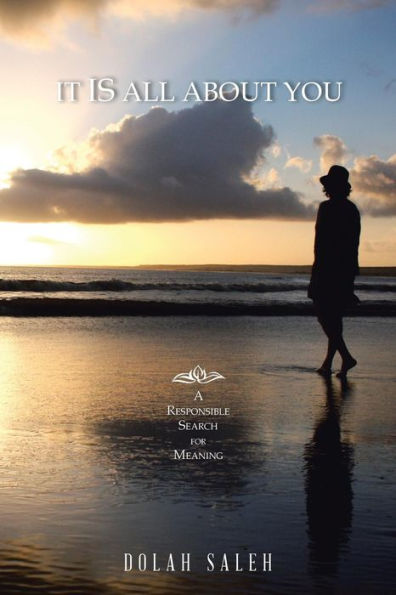 It Is All About You: A Responsible Search for Meaning - 9781982200473