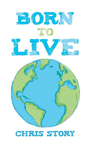 Born To Live