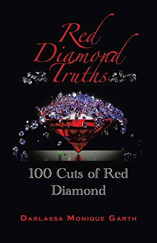 Red Diamond Truths : One Hundred Cuts of Red Diamond - 9781982254025