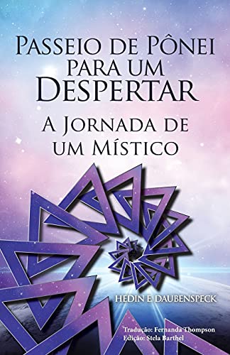 Passeio De P??nei Para Um Despertar: A Jornada De Um M??stico (Portuguese Edition) (Paperback)