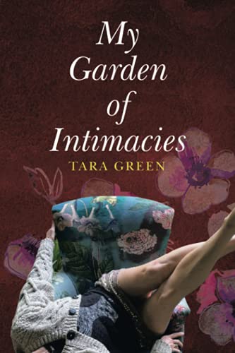 My Garden Of Intimacies