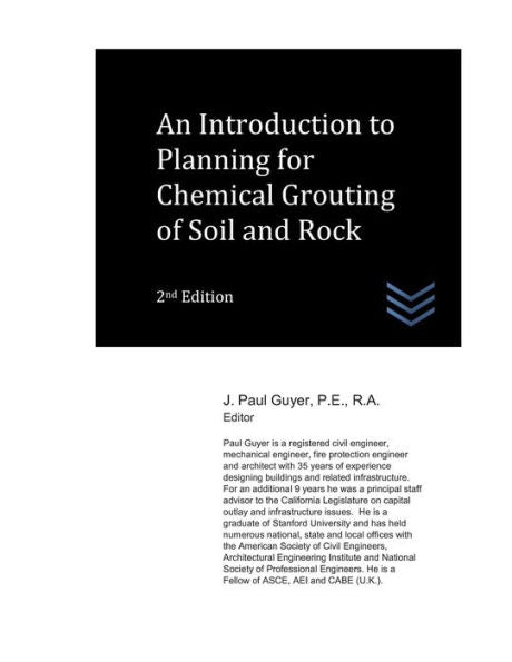 An Introduction to Planning for Chemical Grouting of Soil and Rock (Geotechnical Engineering)