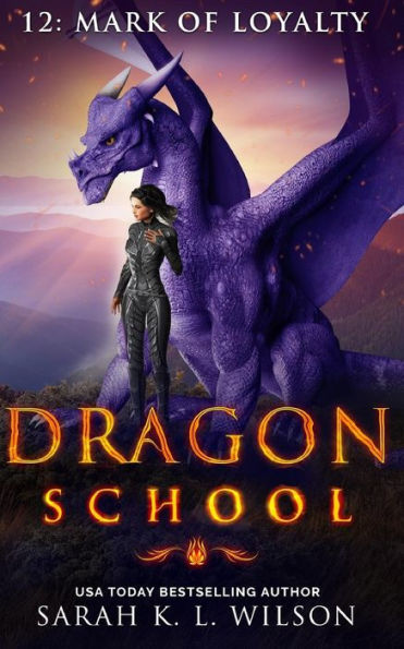 Dragon School: Mark of Loyalty