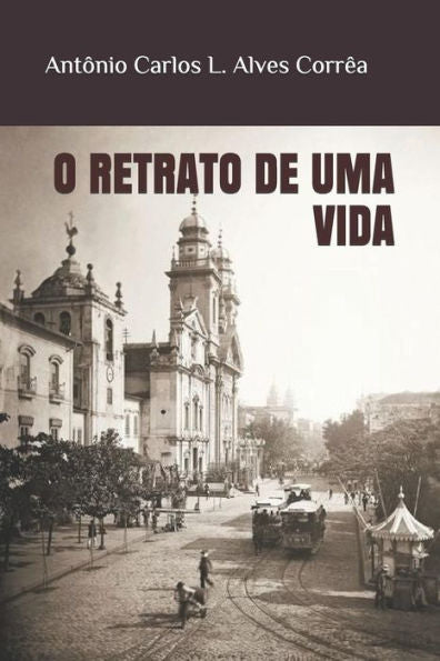 O Retrato De Uma Vida