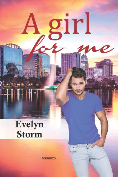 A girl for me (Love Games) (Italian Edition)