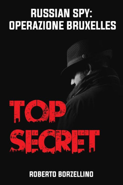 Russian Spy : Operazione Bruxelles