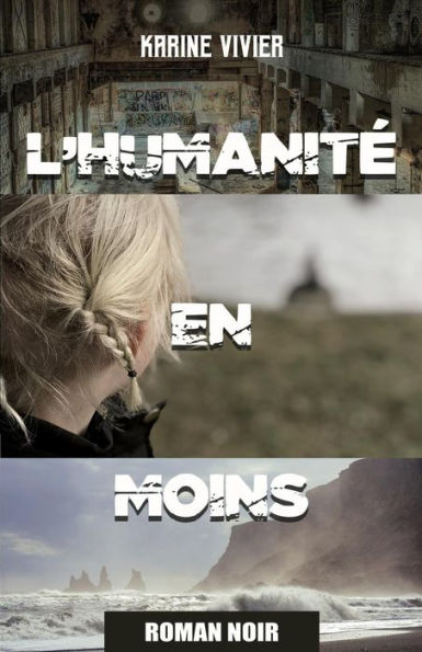 L'Humanit? En Moins
