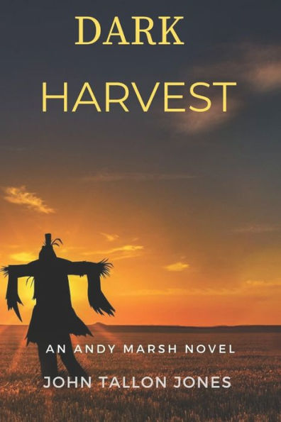 Dark Harvest: The Andy Marsh Diaries