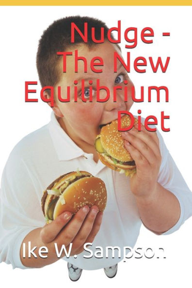 Nudge - The New Equilibrium Diet