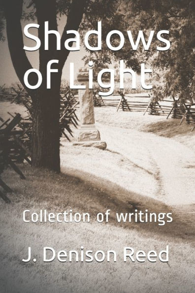 Shadows Of Light : Collection Of Writings
