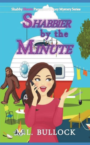 Shabbier By The Minute: A Shabby Hearts Paranormal Cozy Mystery
