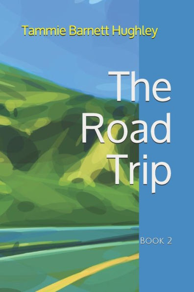 The Road Trip : Book 2