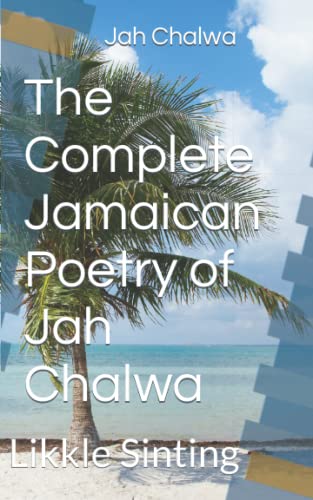The Complete Jamaican Poetry
