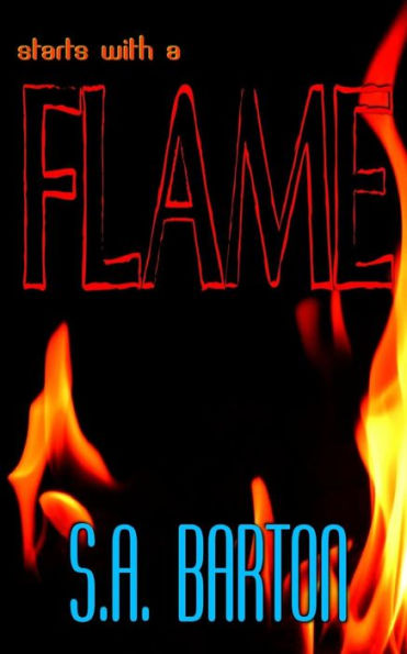 Starts With A Flame