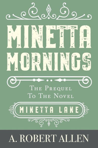 Minetta Mornings : Prequel To Minetta Lane