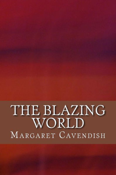 The Blazing World - 9781983402388