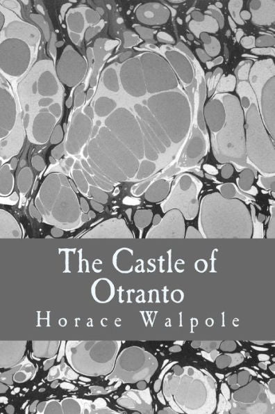 The Castle Of Otranto - 9781983402449