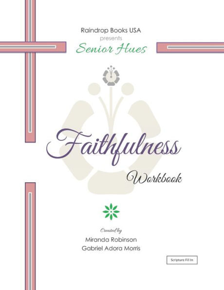 Senior Hues : Faithfulness Coloring Book