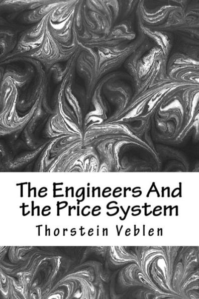 The Engineers And The Price System - 9781983404849