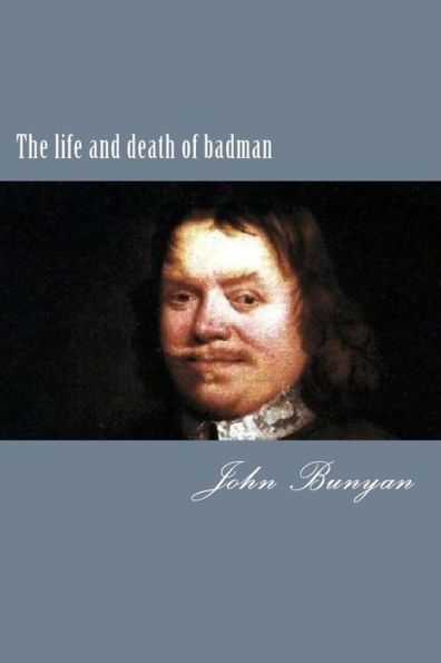 The Life And Death Of Badman
