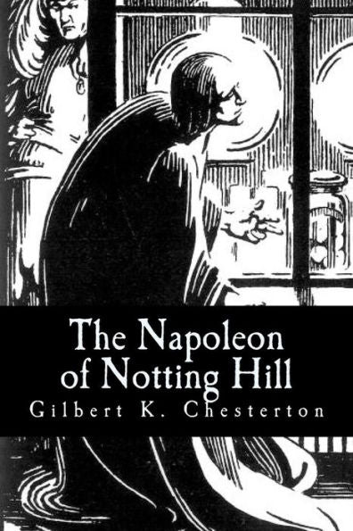 The Napoleon Of Notting Hill - 9781983422942