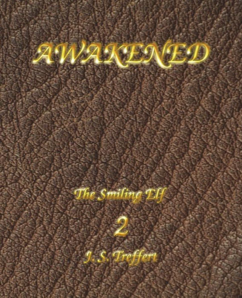 Awakened (The Smiling Elf)