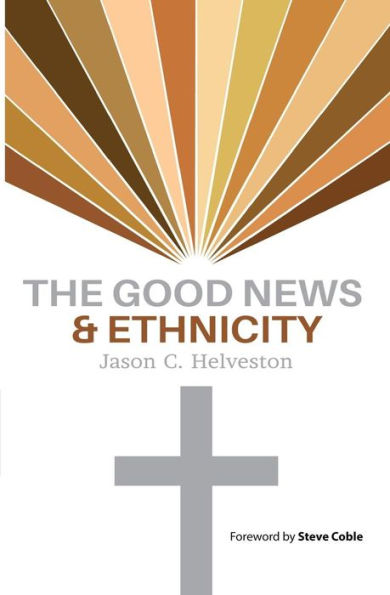 The Good News And Ethnicity