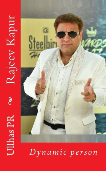 Rajeev Kapur : Dynamic Person