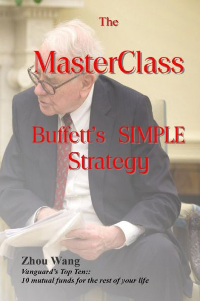 The Masterclass : Buffett's Simple Strategy