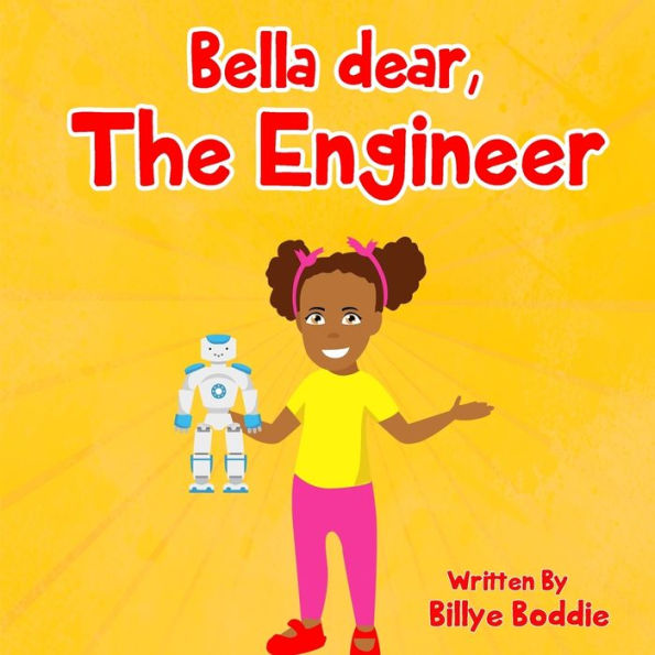 Bella dear The Engineer