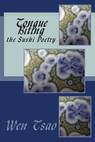 Tongue Biting : The Sushi Poetry