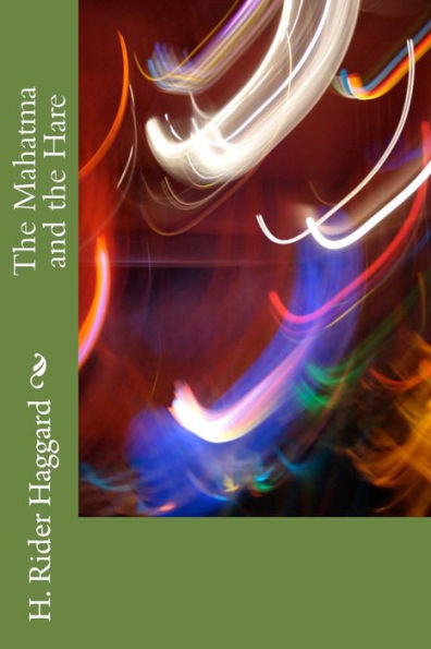 The Mahatma And The Hare - 9781983526985