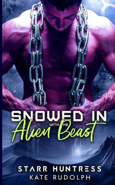 Snowed In With The Alien Beast