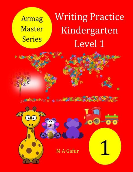 Writing Practice Kindergarten Level 1 : 3 Years To 4 Years +