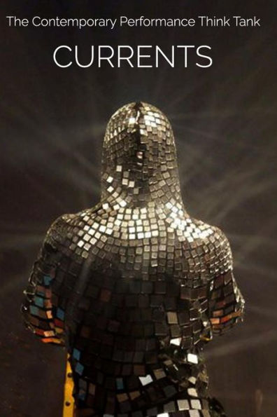 Currents 2017: Think Tank sobre rendimiento contemporáneo