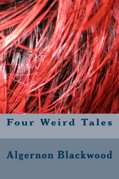 Four Weird Tales - 9781983596650