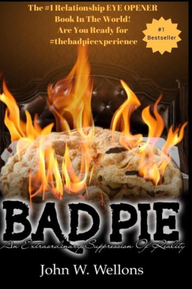 Bad Pie: An Extraordinary Suppression Of Reality