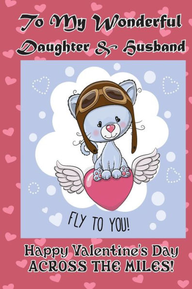 To My Wonderful Daughter & Husband : Happy Valentine's Day Across The Miles! Coloring Card