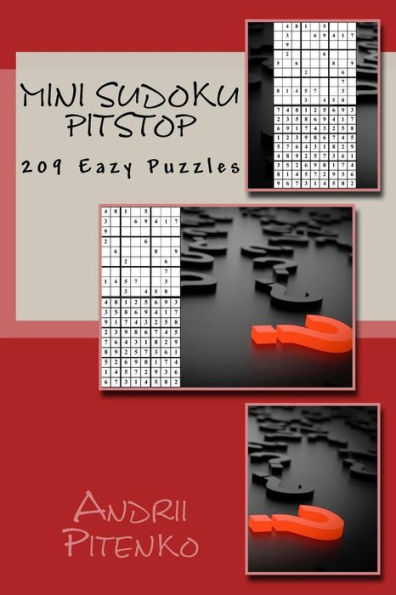 Mini Sudoku Pitstop. 209 Eazy Puzzles : Excellent Purchase For Fans Of Sudoku.