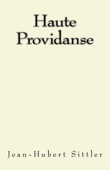 Haute Providance (French Edition)