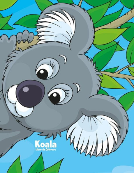 Koala Libro da Colorare 1 (Italian Edition)
